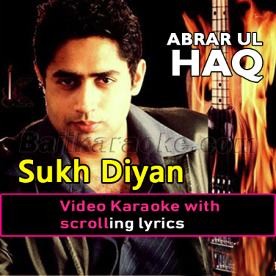 Sukh Diyan Neendran - Video Karaoke Lyrics